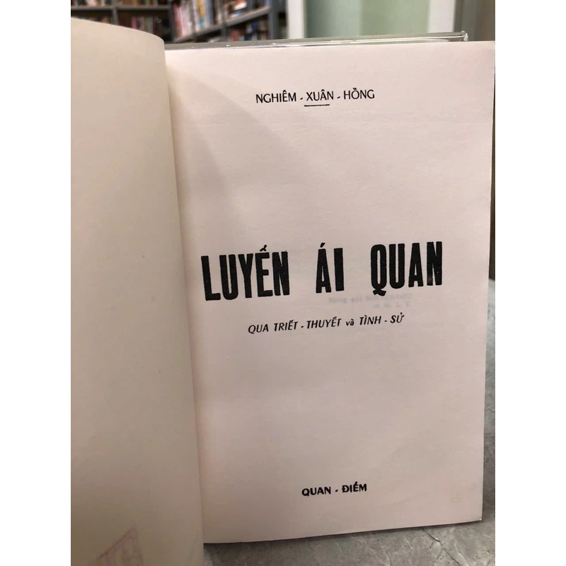 LUYẾN ÁI QUAN - Nghiêm Xuân Hồng 471136