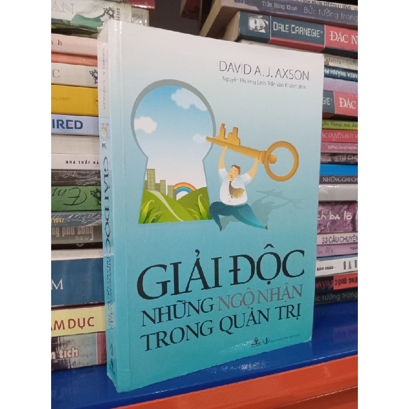 Giải độc những ngộ nhận trong quản trị - David A.J. Axson (Nguyễn Phương Linh, Trần Văn Khánh dịch) 455364