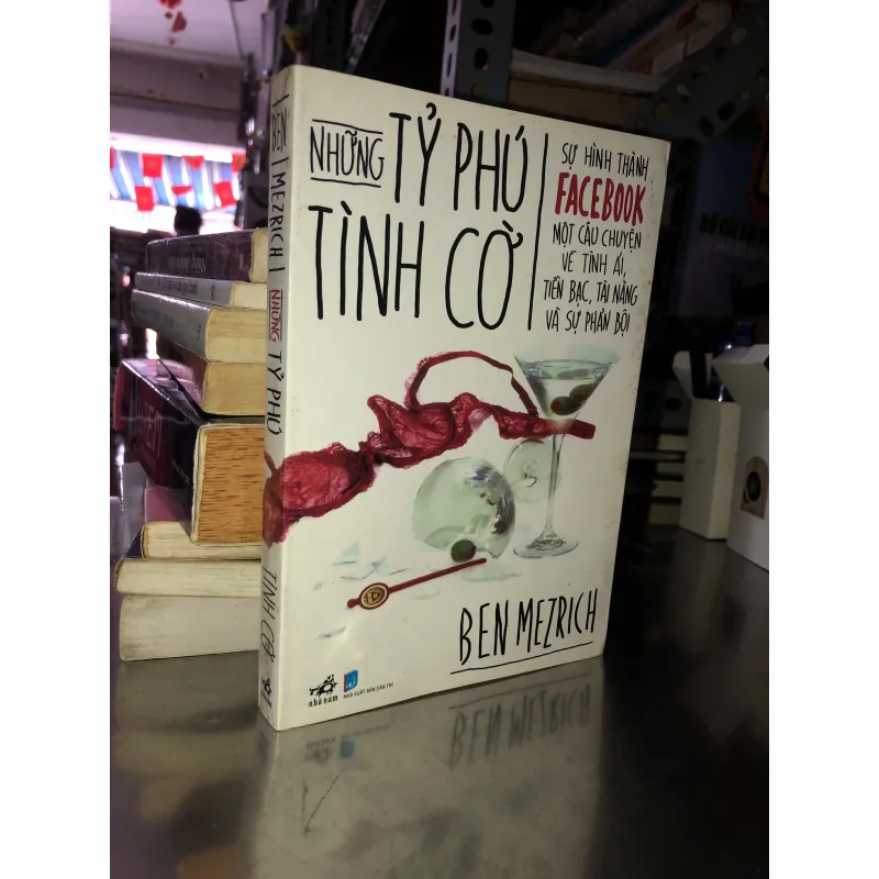 Những tỷ phú tình cờ - Ben Mezrich 1021772