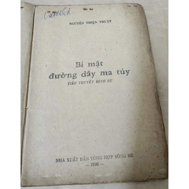 Truyện hình sự: BÍ MẬT ĐƯỜNG DÂY MA TÚY (Nguyễn Thiện Thuậ 707230