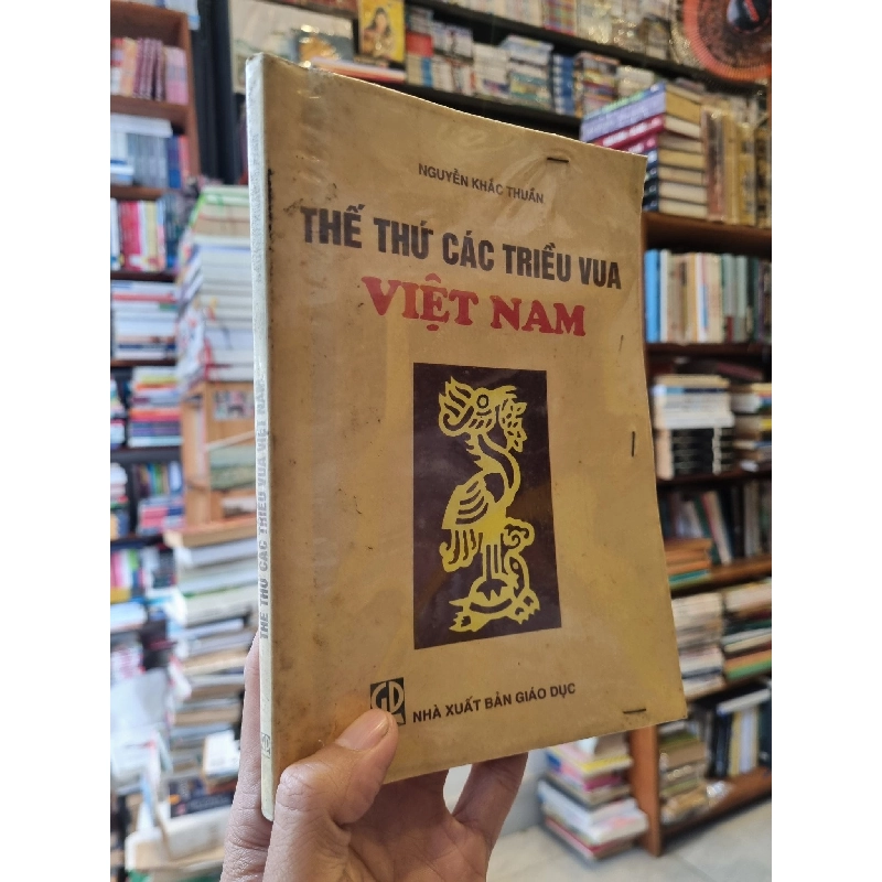Thế Thứ Các Triều Vua Việt Nam - Nguyễn Khắc Thuần 119776