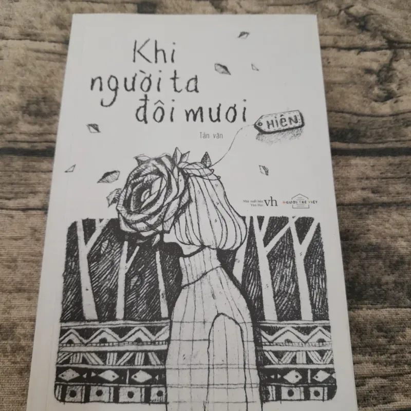 Tản văn-Khi người ta ĐÔI MƯƠI. Tg. HIÊN 787438