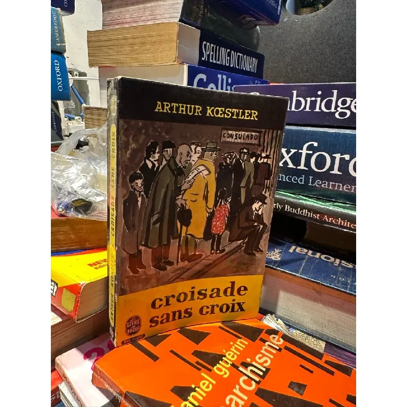 Croisade sans croix - Arthur Kœstler 604323