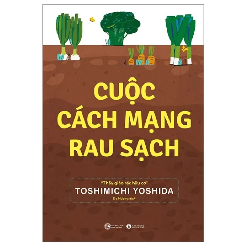 Cuộc Cách Mạng Rau Sạch - Toshimichi Yoshida (Mới 100%) Sách nông, lâm, ngư nghiệp, Thái Hà Books - SÁCH ĐẠI HỌC 489897