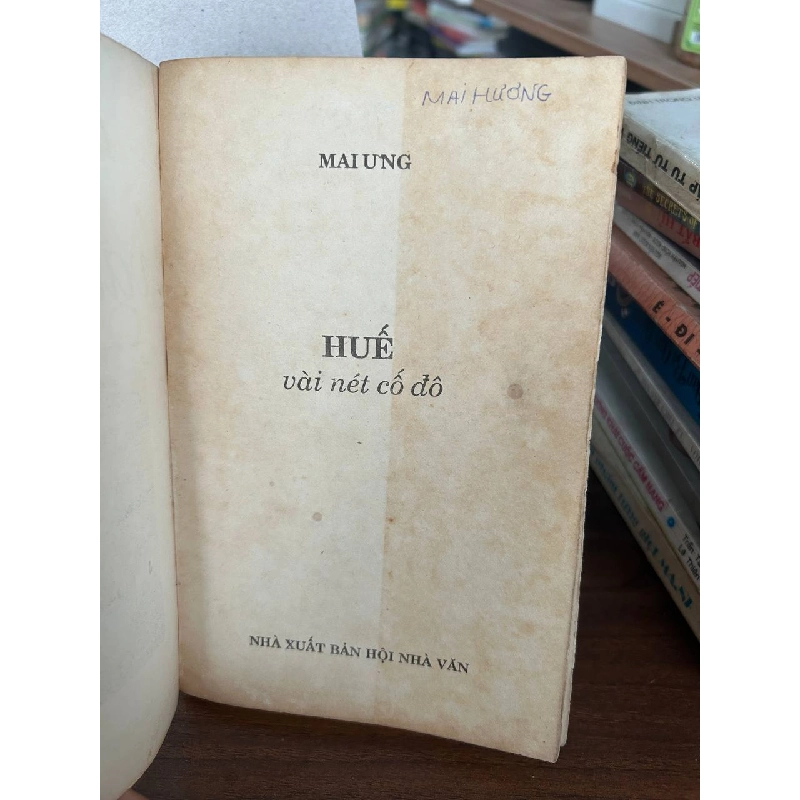 Huế vài nét cố đô - Mai Ưng 933719