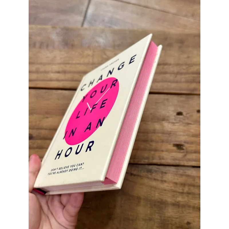 Change Your Life in an Hour - Laura Archer 734914