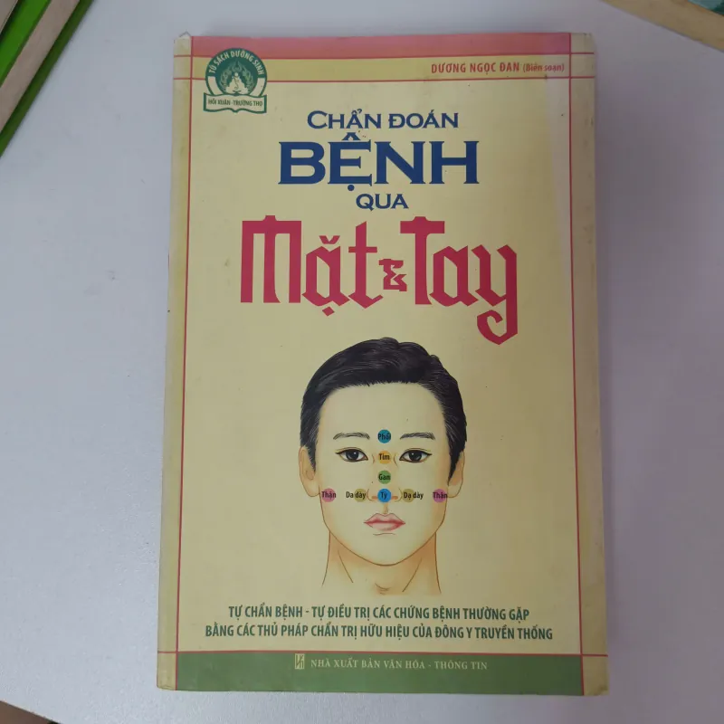 Chẩn đoán bệnh qua Mặt & Tay - Dương Ngọc Đan (Biên soạn) 992207