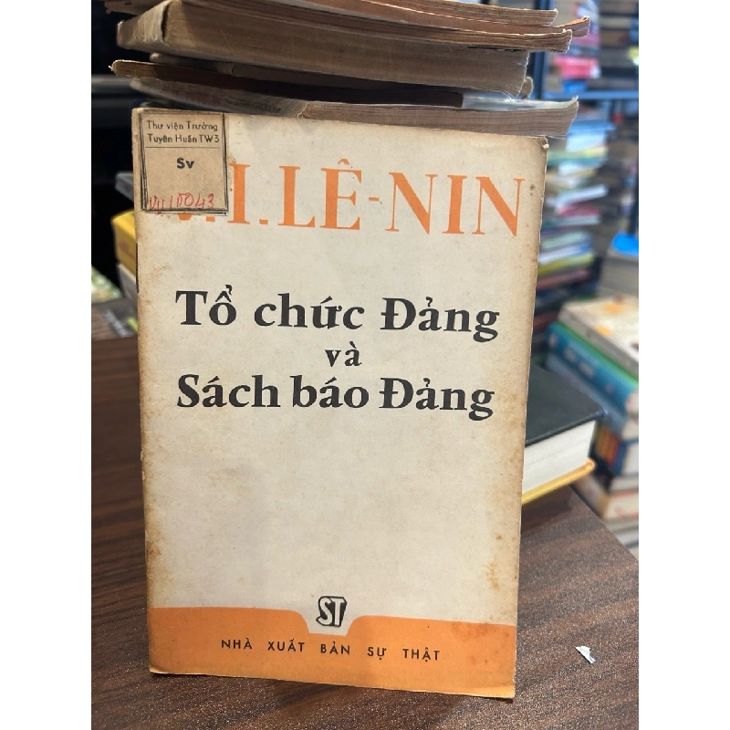 Tổ chức Đảng và sách báo Đảng- V.I.Lenin 930775
