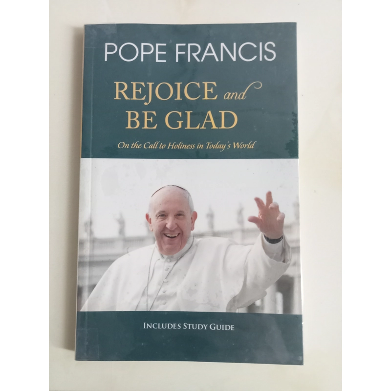 Rejoice and be Glad - Pope Francis 290525