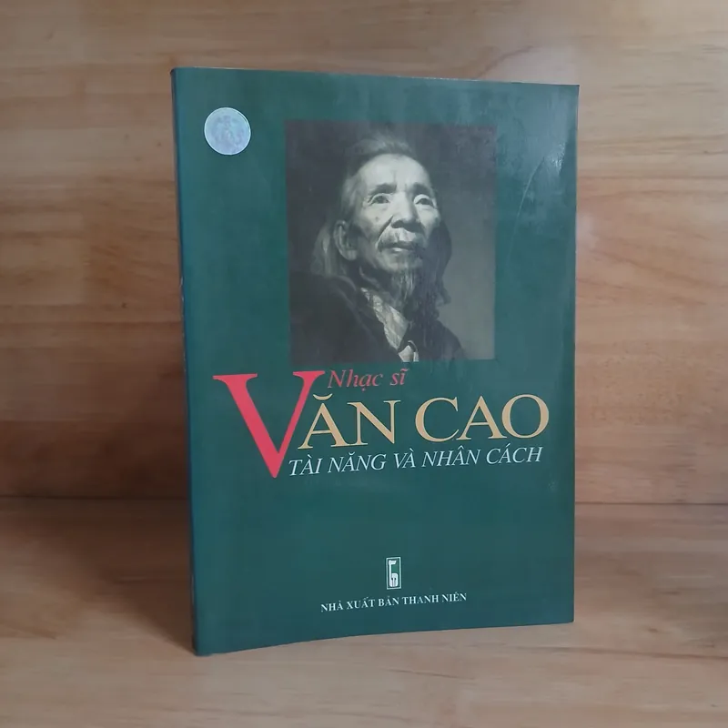 Nhạc Sĩ Văn Cao - Tài Năng Và Nhân Cách (Bích Thuận biên soạn) 473961