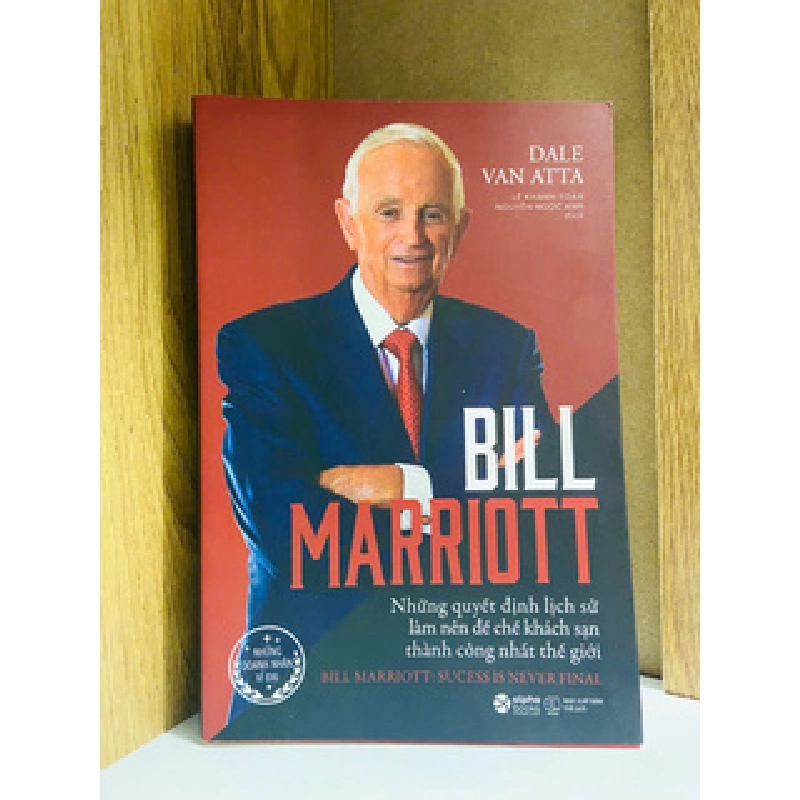 (Sách cũ SCGR) Bill Marriott - Dale Van Atta - Danh nhân VAVOAAA-13 Blogmeo090426 1017027
