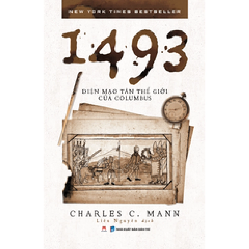 1493: Diện mạo Tân Thế Giới của Columbus Charles C. Mann - Huy Hoàng Book KHOA HỌC ĐỜI SỐNG Blogmeo 27525 512890