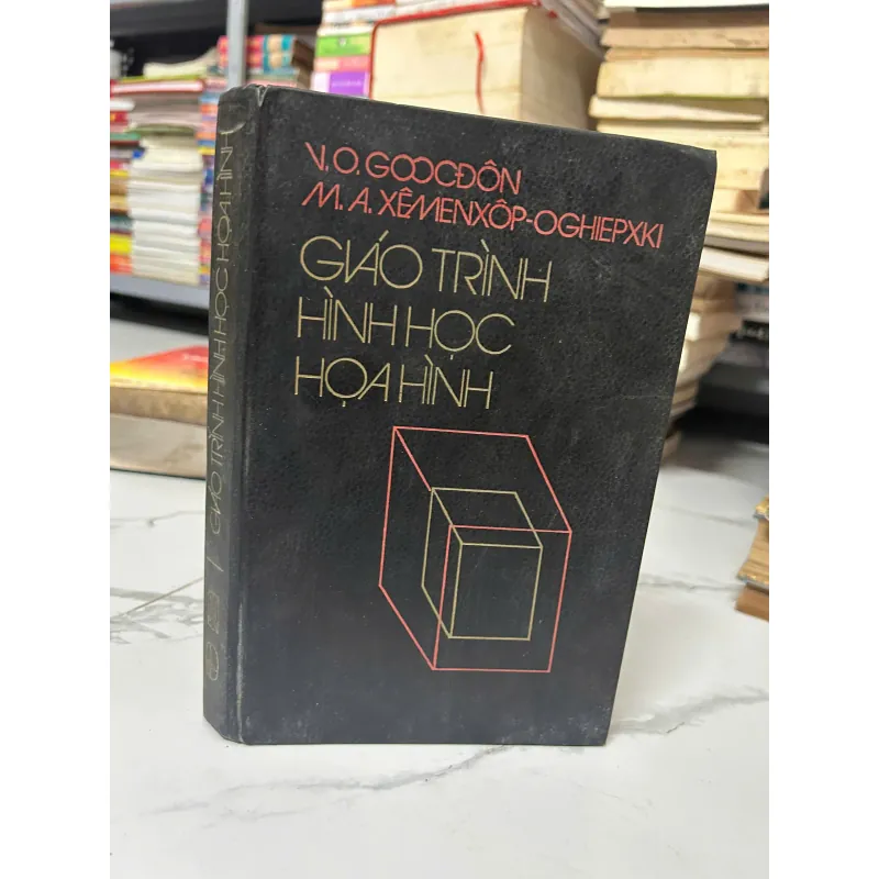 Giáo trình Hình học họa hình - V.O. Goocđôn & M.A. Xêmenxôp-Oghiepxki 991601