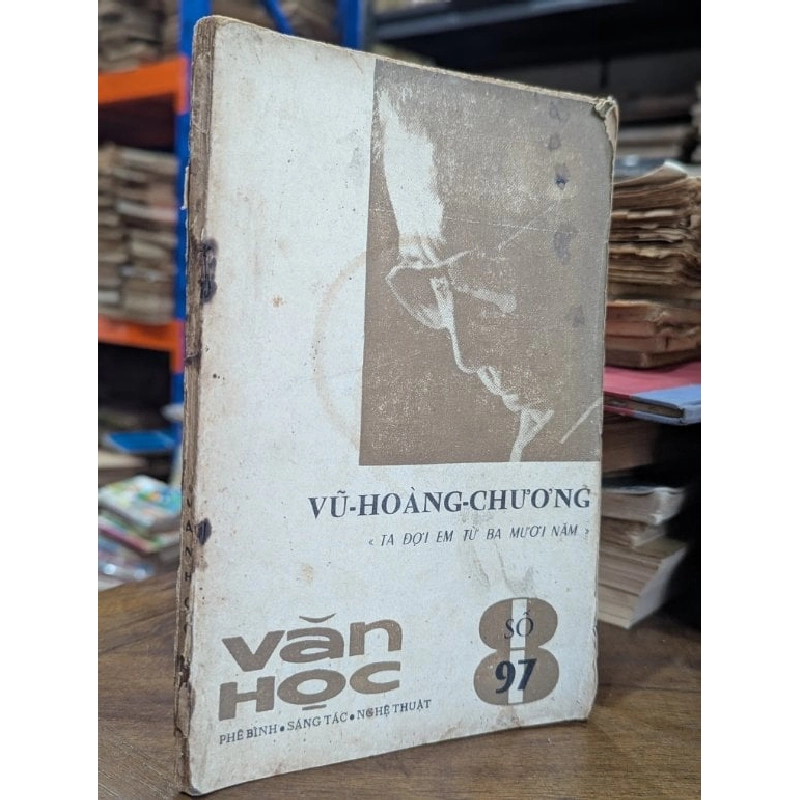 Tạp chí số 97 vũ hoàng chương ta đợi em từ ba mươi năm 1013325