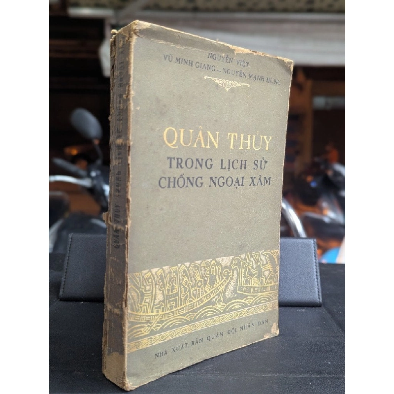 Quân thuỷ trong lịch sử chống ngoại xâm - Nguyễn Việt và cộng sự 462903