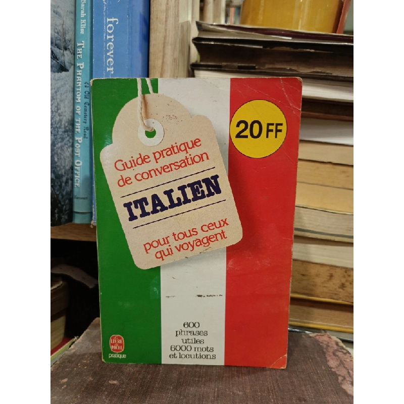 Guide Pratique de Conversation: Italien - Werner Reuther, Pierre Ravier 449239