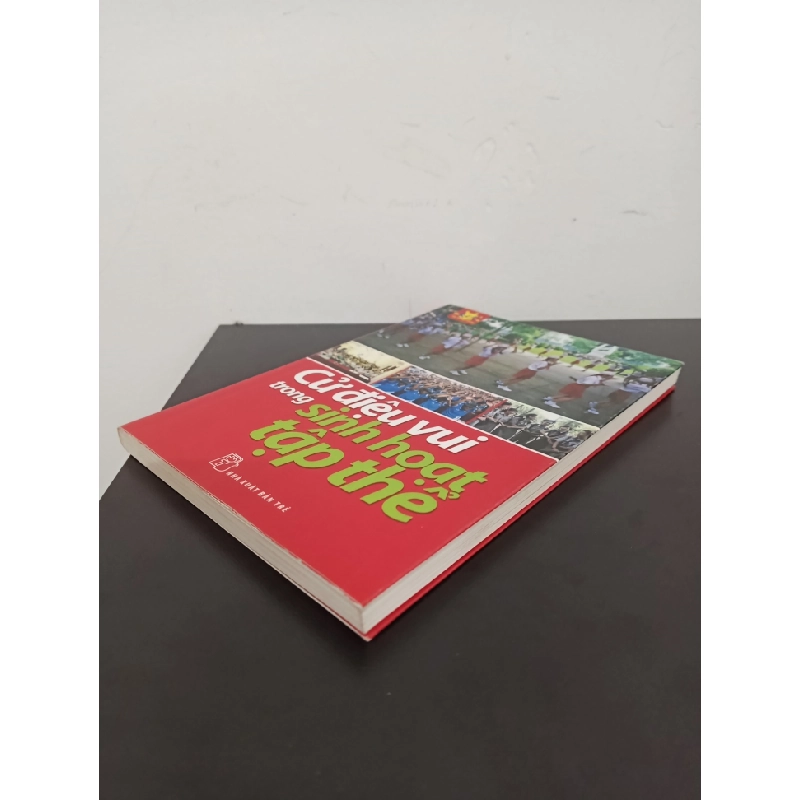 Cử Điệu Vui Trong Sinh Hoạt Tập Thể (2013) Mới 90% HCM.ASB2103 448436