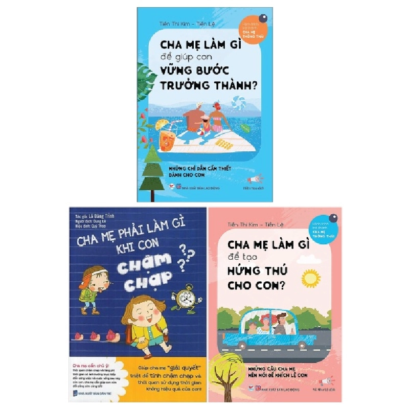 Bộ Sách Cha Mẹ Làm Gì Cho Con: Khi Con Chậm Chạp + Tạo Hứng Thú Cho Con + Giúp Con Vững Bước Trưởng Thành (Bộ 3 Cuốn) (2022) - Nhiều Tác Giả 743632