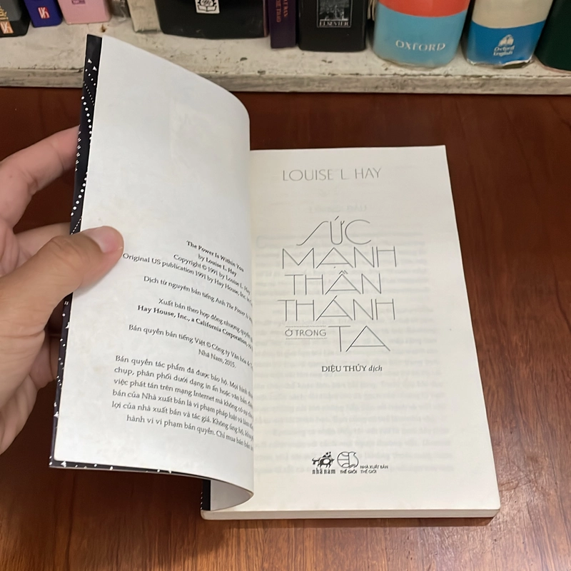 II Tựa sách: Sức Mạnh Thần Thánh Ở Trong Ta - LOUISE L. HAY - 2015 547986
