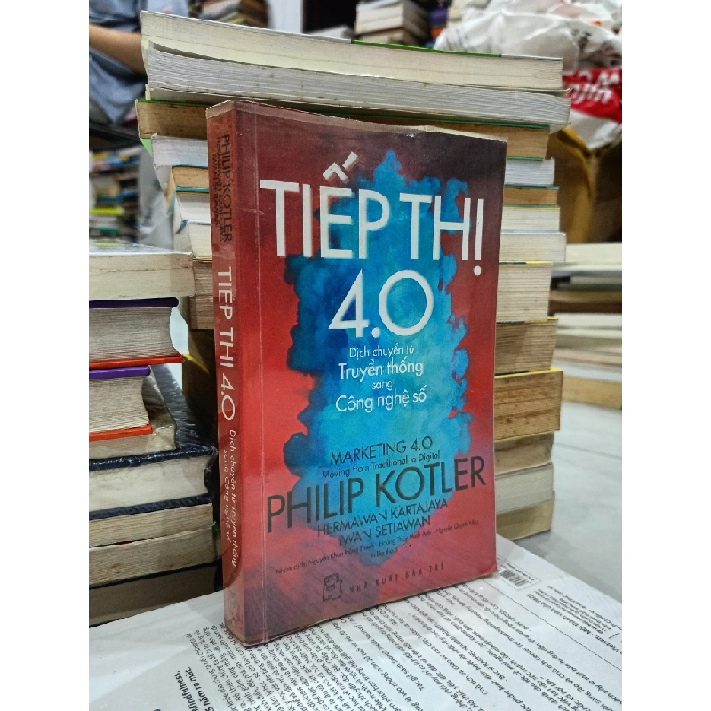 Tiếp thị 4.0 dịch chuyển từ truyền thông sang công nghệ - Philip Kotler 126663