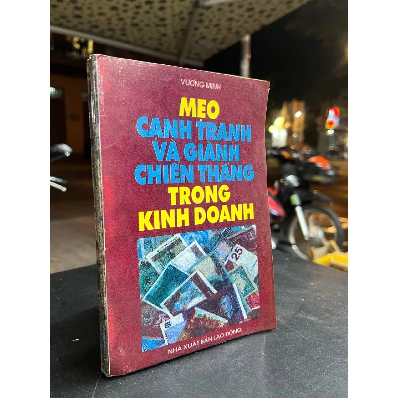 Mẹo cạnh tranh và giành chiến thắng trong kinh doanh - Vương Minh 797038