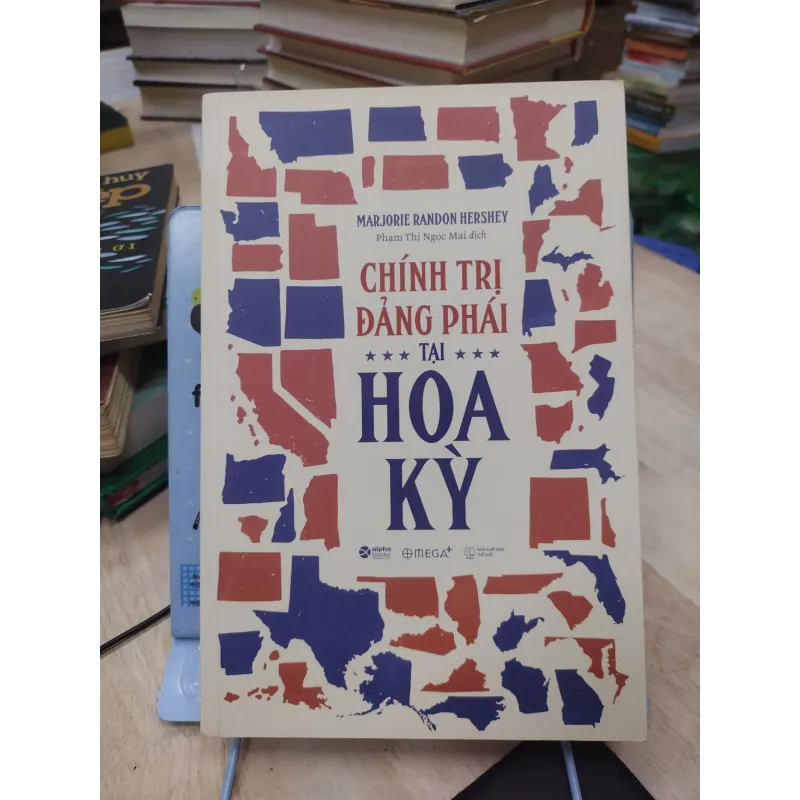 Sách: Chính trị đảng phái tại Hoa Kỳ Tác giả: Marjorie Randon Hershey (B2) 755665