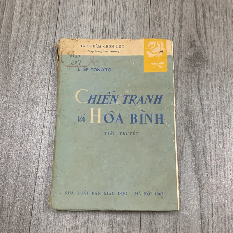 Chiến tranh và hoà bình, tác phẩm chọn lọc dùng trong nhà trường. 10a2 1025744