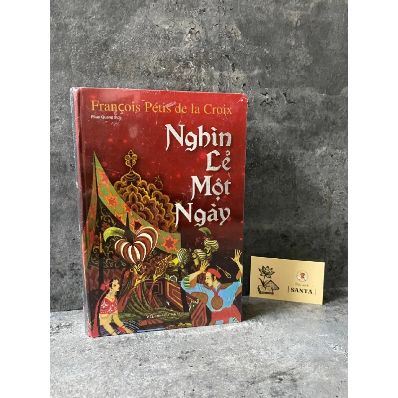 Nghìn lẻ một ngày (bìa cứng)-Francois Petis de la Croix- sách mới 100% Sách văn học STB0302 908966