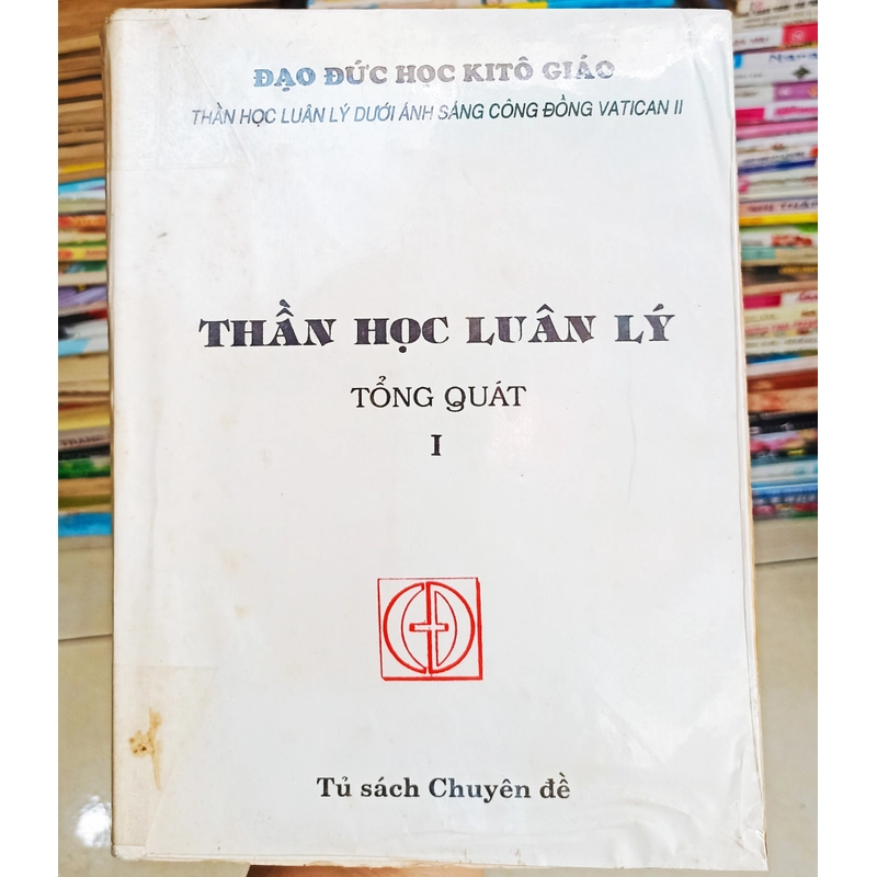 Thần học luân lý - Tổng quát 1 🌻 542404