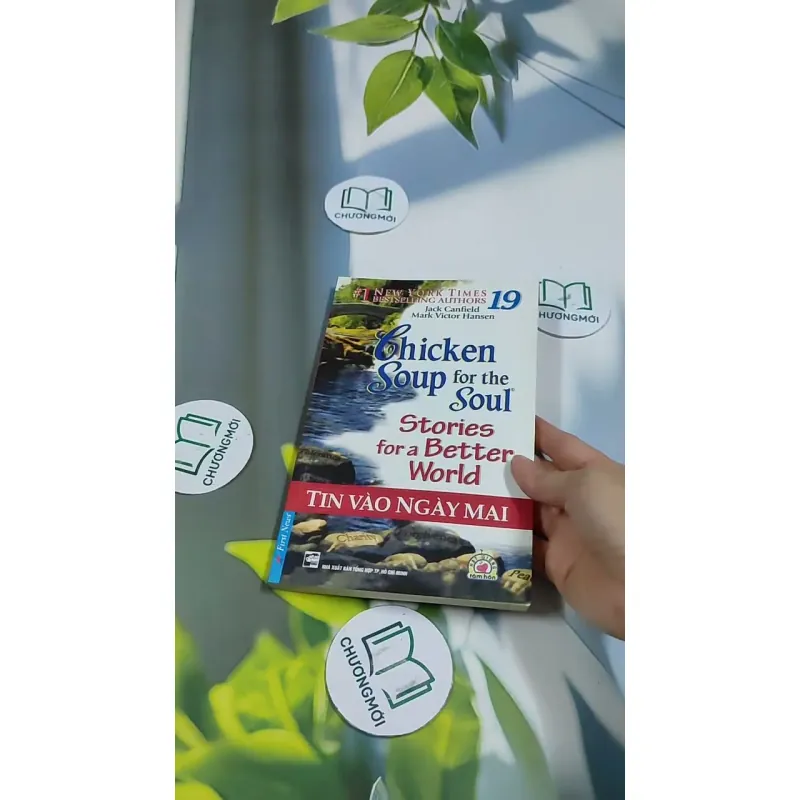 Chicken Soup For The Soul - 19: Tin Vào Ngày Mai 705751