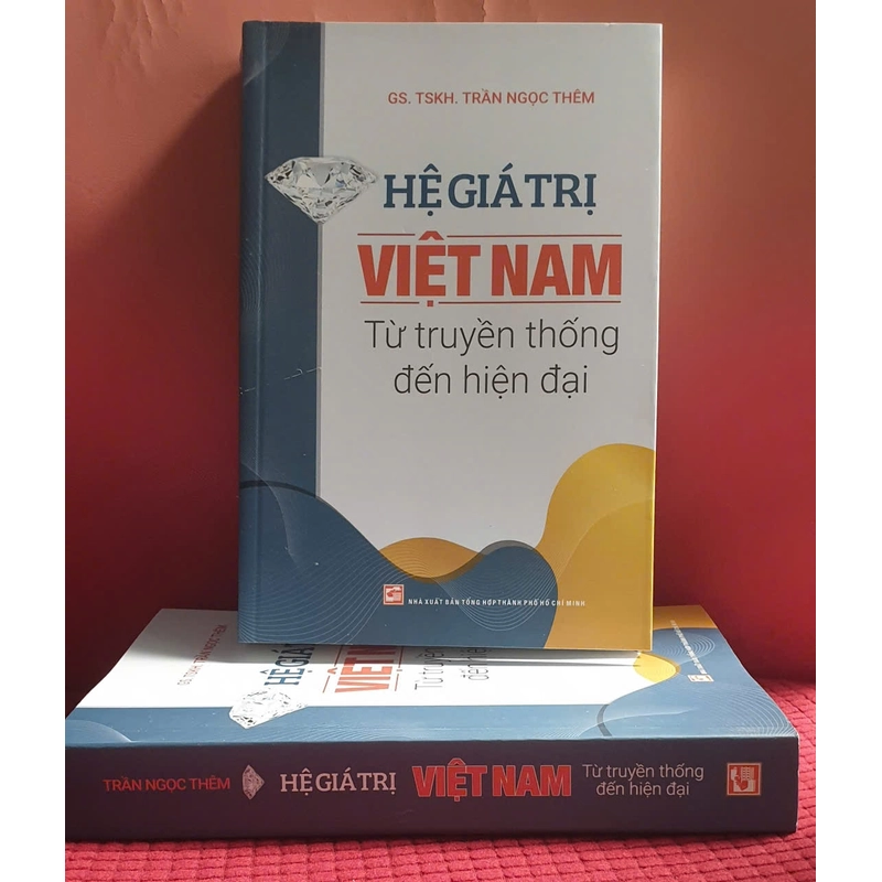 Hệ Giá Trị Việt Nam Từ Truyền Thống Đến Hiện Đại 317280