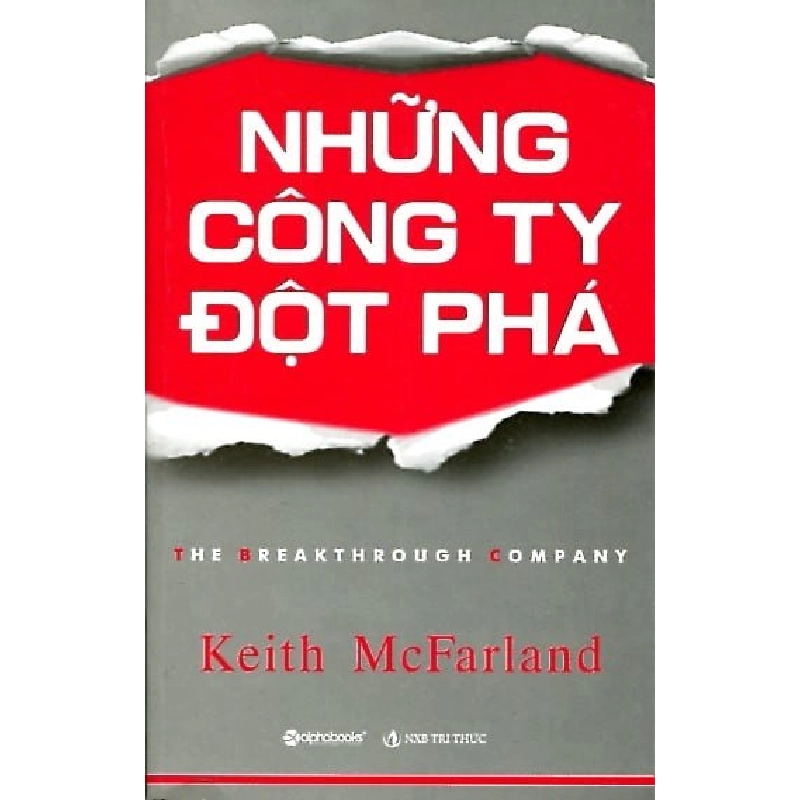 Những Công Ty Đột Phá - Keith R. McFarland ASB.PO Oreka Blogmeo 230225 395562