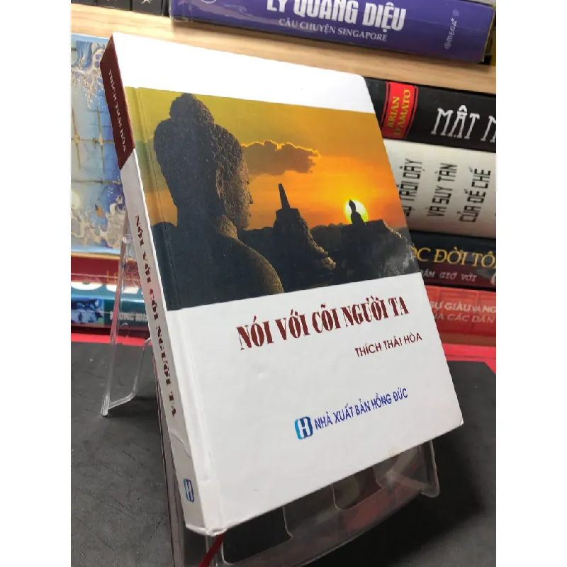 Nói với cõi người ta 2017 mới 80% ố Thích Thái Hoà HPB2709 TÂM LINH - TÔN GIÁO - THIỀN Blogmeo21025 581205