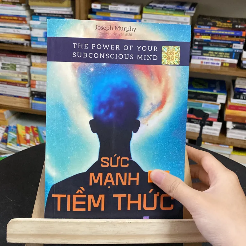 Sức mạnh tiềm thức- tác giả Joseph Murphy 974270