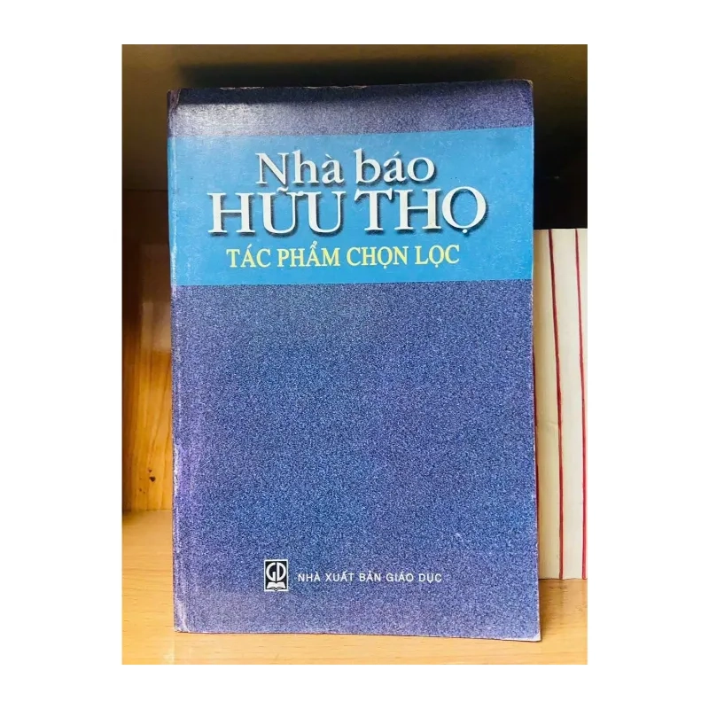 Nhà báo Hữu Thọ - VĂN HỌC - Văn võ - VAVO3110-83 985163