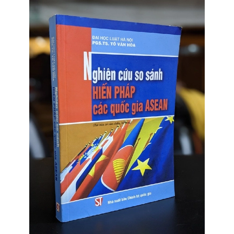 Nghiên cứu so sánh hiến pháp các quốc gia Asean - Pgs. Ts. Tô Văn Hòa 338525