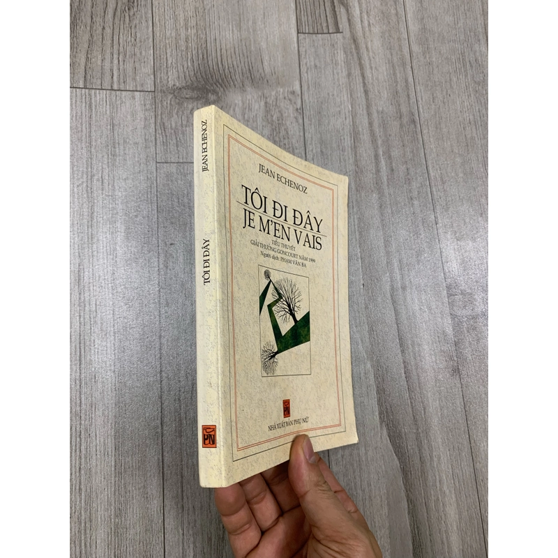 Tôi đi đây - Jean Echenoz. 1a3 508315