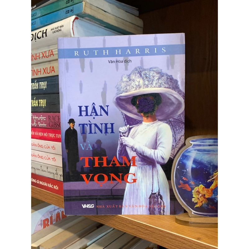 Hận tình và tham vọng – Ruth Harris 494048