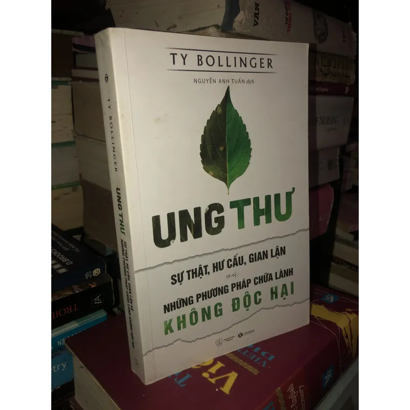 Ung thư - Sự thật, hư cấu, gian lận và những phương pháp chữa lành không độc hại 689682