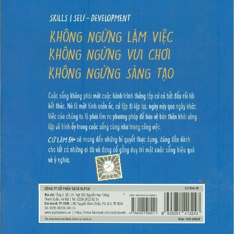 Cứ Làm Đi! - 10 Cách Giúp Bạn Đập Tan Bế Tắc Trong Công Việc Và Duy Trì Ngọn Lửa Sáng Tạo - Austin Kleon 294472