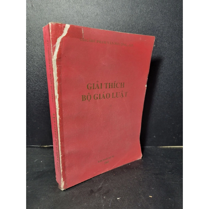 Giải thích bộ giáo luật mới 60% bẩn bìa, ố, rách bìa 2005 Giacobe Phạm Văn Phượng HCM2205 GIÁO TRÌNH, CHUYÊN MÔN 918891
