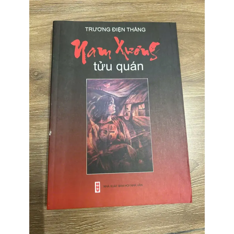 Nam Xương tửu quán - TRƯƠNG ĐIỆN THẮNG 692929