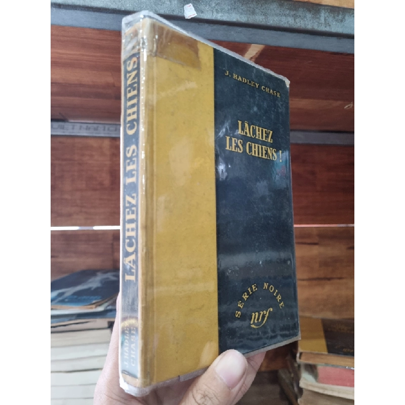 LACHEZ LES CHIENS ! - J. Hadley Chase 145923