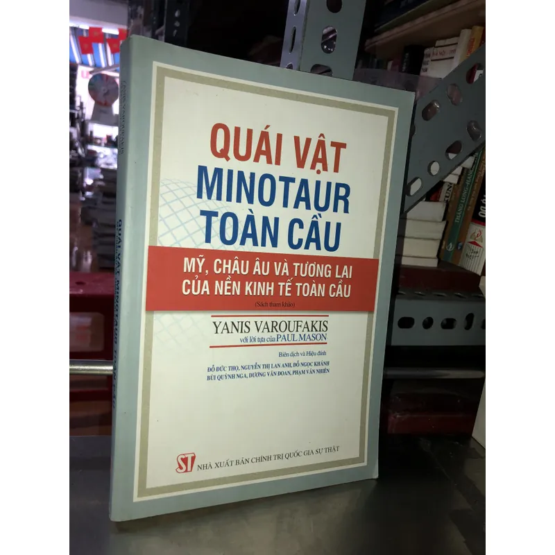 Quái vật minotaur toàn cầu - Mỹ, Châu Âu và tương lai của nền kinh tế toàn cầu  601608
