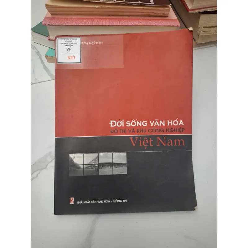 Đời sống văn hóa đô thị và khu công nghiệp Việt Nam - (Chủ biên) - Sách chuyên khảo 696176