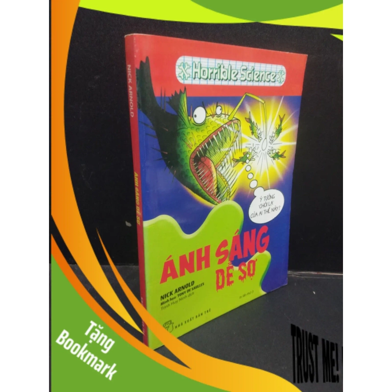 (TẶNG BOOKMARK) Ánh sáng dễ sợ Nick Arnold 2018 mới 70% ố vàng RBK2704 khoa học 938853