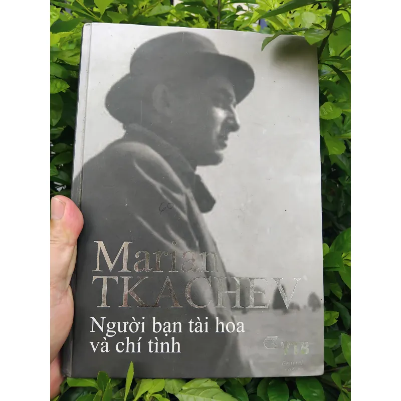 Marian Tkachev người bạn tài hoa và chí tình  1002579