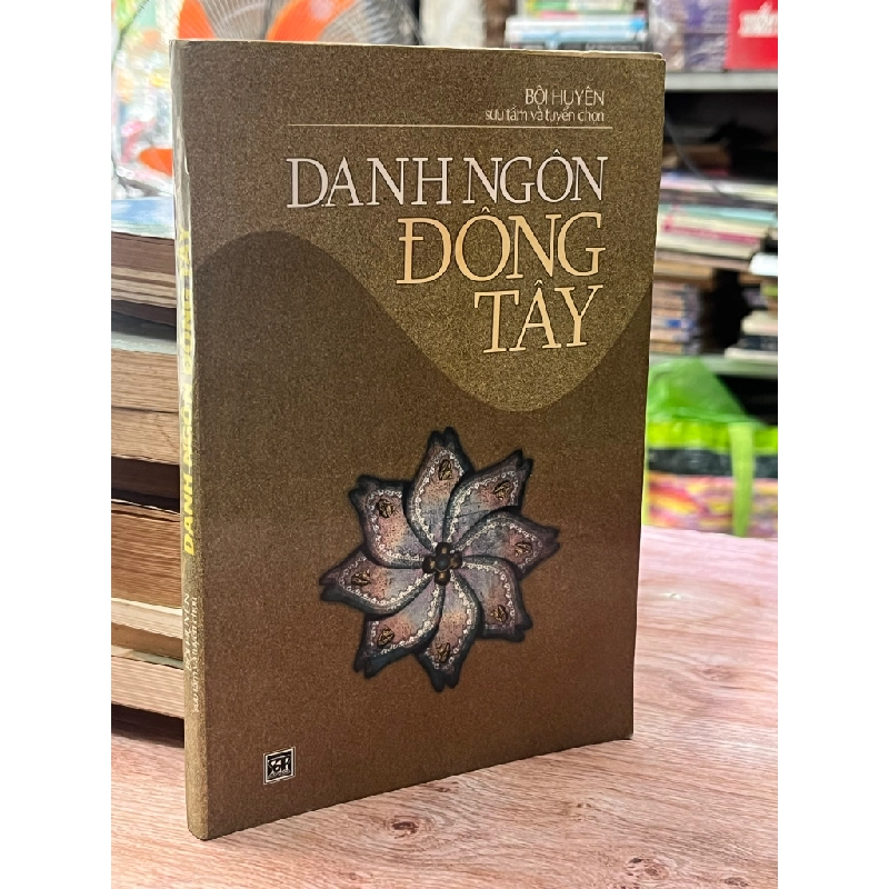 Danh ngôn Đông Tây - Bội Huyên 470039