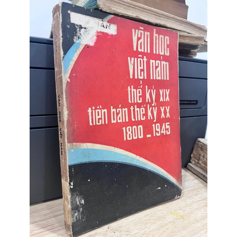 VĂN HỌC VIỆT NAM THẾ KỶ XIX TIỀN BÁN THẾ KỶ XX - VŨ HÂN 444365