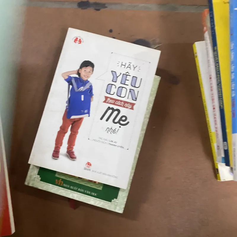 Sách hãy yêu con theo cách này mẹ nhé 308007